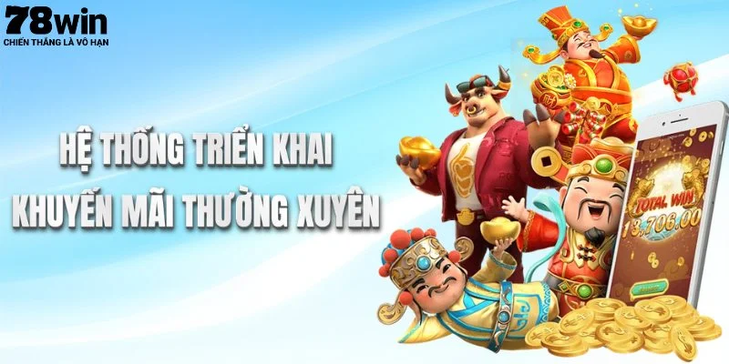 Hệ thống triển khai khuyến mãi thường xuyên
