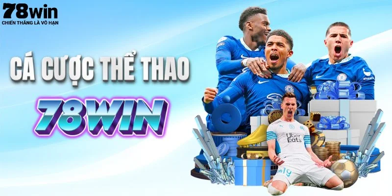 Cá cược thể thao tại 78win